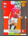 2024-25 Topps Manchester United Team Set Ethan Wheatley Rookie RC /25