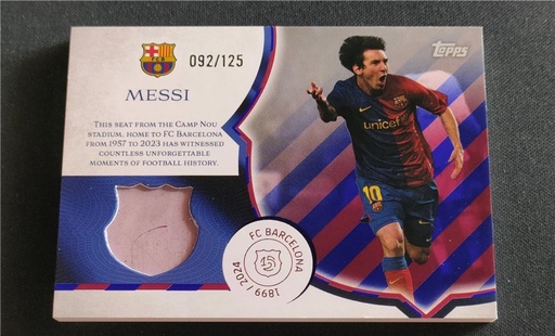 [TC06189] 2024-25 Topps 125th Anniv. Barcelona LIONEL MESSI Game Used Seat Relic /125