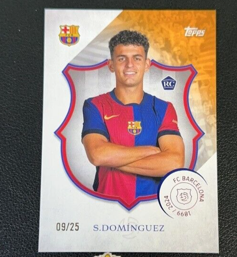 [TC06237] 2024-25 Topps 125th Anniversary Barcelona Set S. DOMINGUEZ ROOKIE RC /25